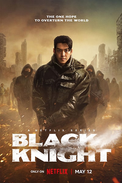 Download Black Knight (Season 1) Dual Audio {Hindi-English-Korean} NetFlix WEB Series 480p | 720p | 1080p WEB-DL ESub Download Black Knight (Season 1) Dual Audio {Hindi-English-Korean} NetFlix WEB Series 480p | 720p | 1080p WEB-DL ESub