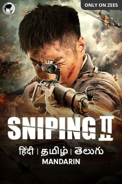 Download Sniping 2 (2020) Dual Audio {Hindi-Chinese} Movie 480p | 720p | 1080p WEB-DL Download Sniping 2 (2020) Dual Audio {Hindi-Chinese} Movie 480p | 720p | 1080p WEB-DL