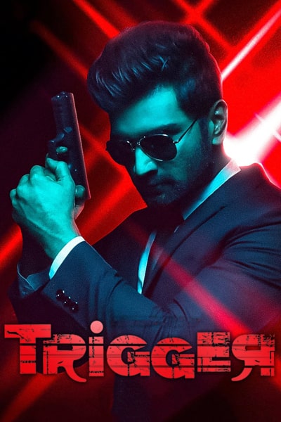 Download Trigger (2022) Dual Audio {Hindi-Tamil} Movie 480p | 720p | 1080p | 2160p WEB-DL ESub Download Trigger (2022) Dual Audio {Hindi-Tamil} Movie 480p | 720p | 1080p | 2160p WEB-DL ESub