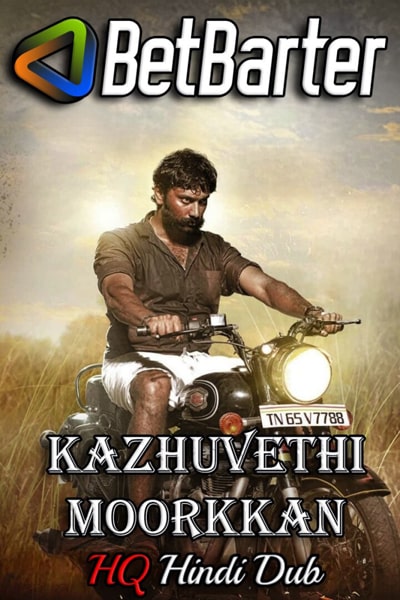 Download Kazhuvethi Moorkkan (2023) Dual Audio {Hindi (HQ)-Tamil} Movie 480p | 720p | 1080p HDRip Download Kazhuvethi Moorkkan (2023) Dual Audio {Hindi (HQ)-Tamil} Movie 480p | 720p | 1080p HDRip