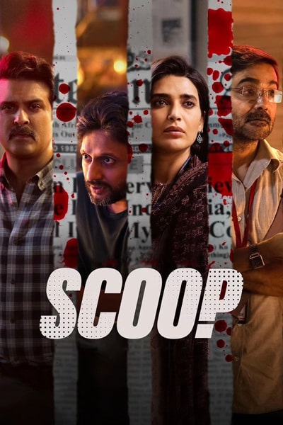 Download Scoop (Season 1) Hindi NetFlix WEB Series 480p | 720p | 1080p WEB-DL ESub Download Scoop (Season 1) Hindi NetFlix WEB Series 480p | 720p | 1080p WEB-DL ESub
