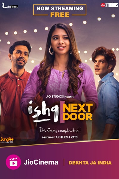 Download Ishq Next Door (Season 1) Hindi JioCinema WEB Series 480p | 720p | 1080p WEB-DL ESub Download Ishq Next Door (Season 1) Hindi JioCinema WEB Series 480p | 720p | 1080p WEB-DL ESub