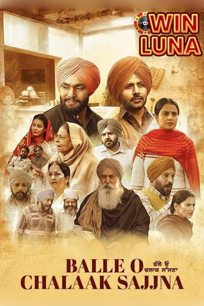 Download Balle O Chalaak Sajjna (2023) Punjabi Movie 480p | 720p | 1080p Pre-DVDRip Download Balle O Chalaak Sajjna (2023) Punjabi Movie 480p | 720p | 1080p Pre-DVDRip