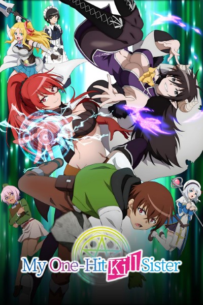 Download My One-Hit Kill Sister (Season 1) Dual Audio [Hindi-Japanese] Web Series 480p | 720p | 1080p WEB-DL ESub