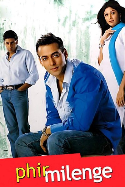 Download Phir Milenge (2004) Hindi Movie 480p | 720p | 1080p WEB-DL