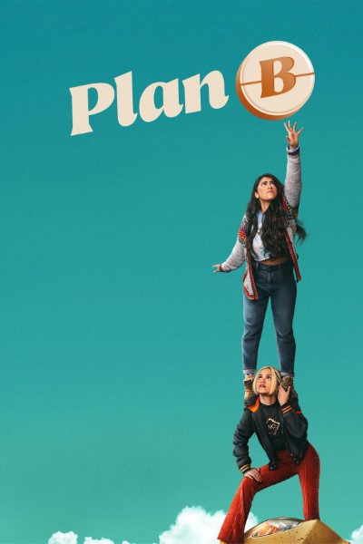 Download Plan B (2021) English Movie 480p | 720p | 1080p WEB-DL ESub Download Plan B (2021) English Movie 480p | 720p | 1080p WEB-DL ESub