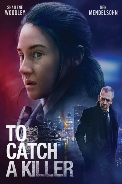 Download To Catch a Killer (2023) Dual Audio {Hindi-English} Movie 480p | 720p | 1080p Bluray ESu
