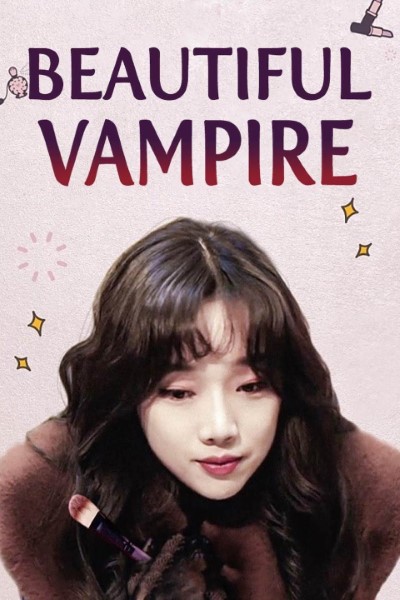 Download Beautiful Vampire (2018) Korean Movie 480p | 720p | 1080p WEB-DL ESub Download Beautiful Vampire (2018) Korean Movie 480p | 720p | 1080p WEB-DL ESub
