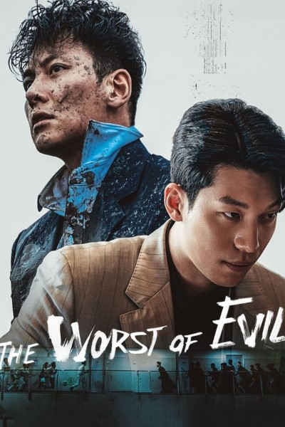 Download The Worst of Evil (Season 01) Korean Web Series 720p | 1080p WEB-DL ESub Download The Worst of Evil (Season 01) Korean Web Series 720p | 1080p WEB-DL ESub