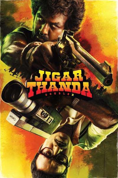 Download Jigarthanda Double X (2023) Dual Audio {Hindi-Tamil} Movie 480p | 720p | 1080p WEB-DL ESub Download Jigarthanda Double X (2023) Dual Audio {Hindi-Tamil} Movie 480p | 720p | 1080p WEB-DL ESub