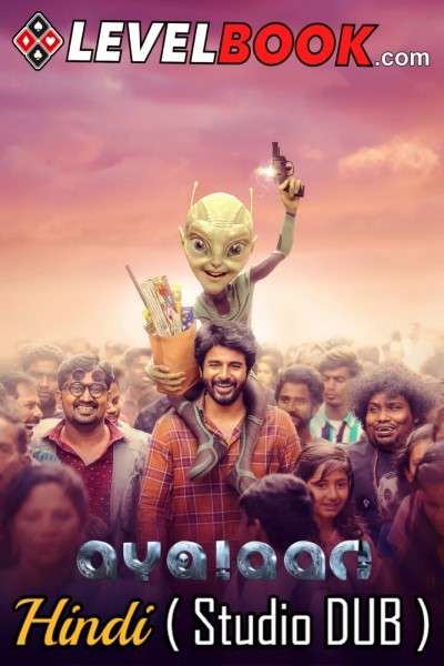 Download Ayalaan (2024) Dual Audio [Hindi (Studio Dub) -Tamil] Movie 480p | 720p | 1080p WEB-DL