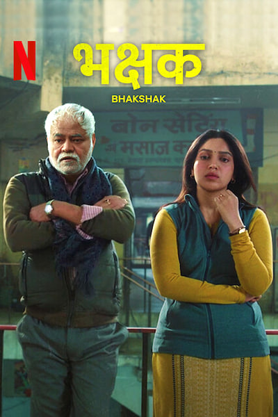 Download Bhakshak (2024) Hindi Movie 480p | 720p | 1080p WEB-DL ESub Download Bhakshak (2024) Hindi Movie 480p | 720p | 1080p WEB-DL ESub