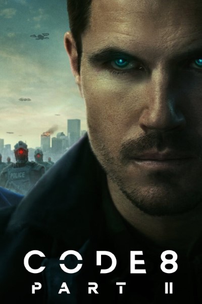 Download Code 8: Part II (2024) Dual Audio [Hindi-English] Movie 480p | 720p | 1080p WEB-DL MSubs
