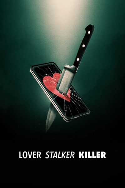 Download Lover, Stalker, Killer (2024) English Movie 480p | 720p | 1080p WEB-DL MSubs Download Lover, Stalker, Killer (2024) English Movie 480p | 720p | 1080p WEB-DL MSubs