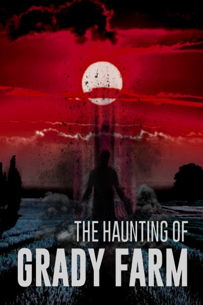 Download The Haunting of Grady Farm (2019) Dual Audio {Hindi-English} Movie 480p | 720p WEB-DL Download The Haunting of Grady Farm (2019) Dual Audio {Hindi-English} Movie 480p | 720p WEB-DL