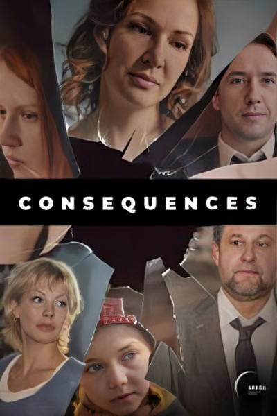 Download Consequences (Season 01) Hindi Dubbed Web Series 720p | 1080p WEB-DL Download Consequences (Season 01) Hindi Dubbed Web Series 720p | 1080p WEB-DL