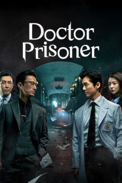 Download Doctor Prisoner (Season 01) Hindi Dubbed Web Series 720p | 1080p WEB-DL Download Doctor Prisoner (Season 01) Hindi Dubbed Web Series 720p | 1080p WEB-DL