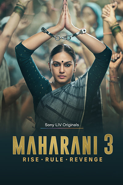 Download Maharani (Season 1 – 3) Hindi SonyLiv WEB Series 480p | 720p | 1080p WEB-DL ESub Download Maharani (Season 1 – 3) Hindi SonyLiv WEB Series 480p | 720p | 1080p WEB-DL ESub