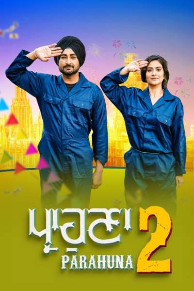 Download Parahuna 2 (2022) Punjabi Movie 480p | 720p | 1080p WEB-DL ESub Download Parahuna 2 (2022) Punjabi Movie 480p | 720p | 1080p WEB-DL ESub