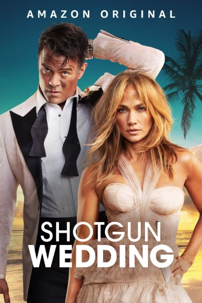 Download Shotgun Wedding (2022) English Movie 480p | 720p | 1080p WEB-DL ESub Download Shotgun Wedding (2022) English Movie 480p | 720p | 1080p WEB-DL ESub