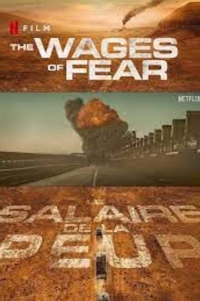 Download The Wages of Fear (2024) Multi Audio {Hindi-English-French} Movie 480p | 720p | 1080p WEB-DL ESub Download The Wages of Fear (2024) Multi Audio {Hindi-English-French} Movie 480p | 720p | 1080p WEB-DL ESub
