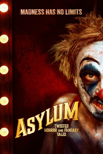 Download Asylum: Twisted Horror and Fantasy Tales (2020) English Movie 480p | 720p | 1080p WEB-DL ESub Download Asylum: Twisted Horror and Fantasy Tales (2020) English Movie 480p | 720p | 1080p WEB-DL ESub