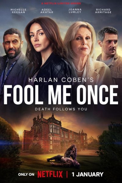 Download Fool Me Once (Season 01) Dual Audio {Hindi-English} Web Series 480p | 720p | 1080p WEB-DL ESub Download Fool Me Once (Season 01) Dual Audio {Hindi-English} Web Series 480p | 720p | 1080p WEB-DL ESub