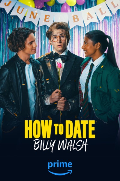 Download How to Date Billy Walsh (2024) English Movie 480p | 720p | 1080p WEB-DL ESub Download How to Date Billy Walsh (2024) English Movie 480p | 720p | 1080p WEB-DL ESub