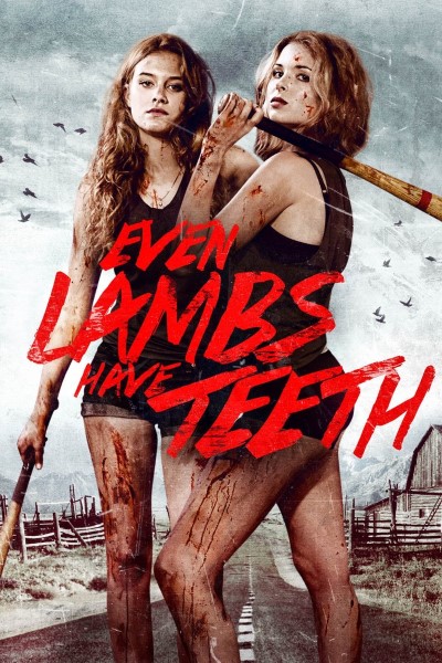 Download Even Lambs Have Teeth (2015) English Movie 480p | 720p | 1080p BluRay ESub Download Even Lambs Have Teeth (2015) English Movie 480p | 720p | 1080p BluRay ESub