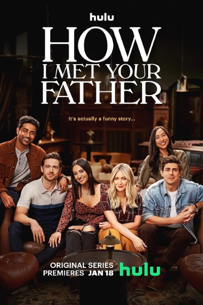 Download How I Met Your Father (Season 01-02) English Series 720p | 1080p WEB-DL ESub Download How I Met Your Father (Season 01-02) English Series 720p | 1080p WEB-DL ESub