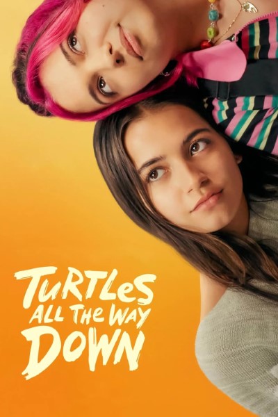 Download Turtles All the Way Down (2024) English Movie 480p | 720p | 1080p WEB-DL ESub Download Turtles All the Way Down (2024) English Movie 480p | 720p | 1080p WEB-DL ESub