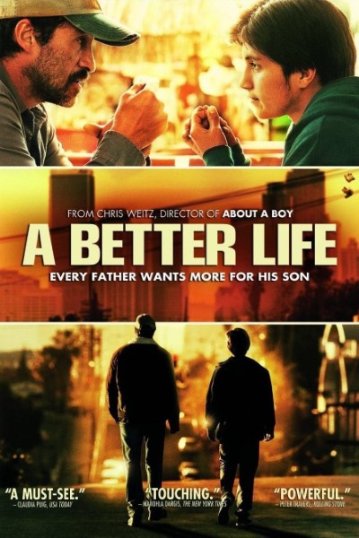 Download A Better Life (2011) Dual Audio {Hindi-English} Movie 480p | 720p | 1080p Bluray ESub Download A Better Life (2011) Dual Audio {Hindi-English} Movie 480p | 720p | 1080p Bluray ESub
