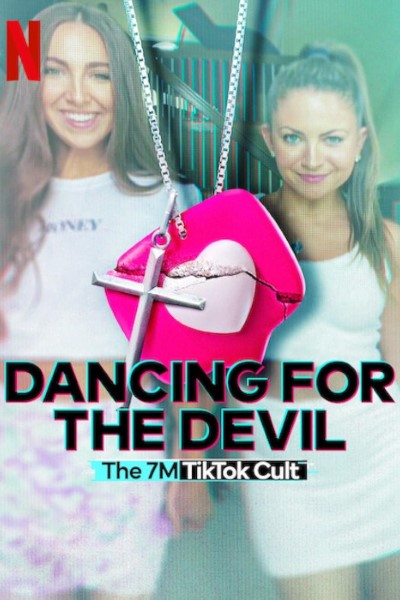 Download Dancing for the Devil: The 7M TikTok Cult (Season 01) Dual Audio {Hindi-English} Web Series 720p | 1080p WEB-DL Esub Download Dancing for the Devil: The 7M TikTok Cult (Season 01) Dual Audio {Hindi-English} Web Series 720p | 1080p WEB-DL Esub