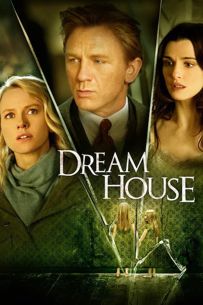 Download Dream House (2011) English Movie 480p | 720p | 1080p BluRay ESub Download Dream House (2011) English Movie 480p | 720p | 1080p BluRay ESub