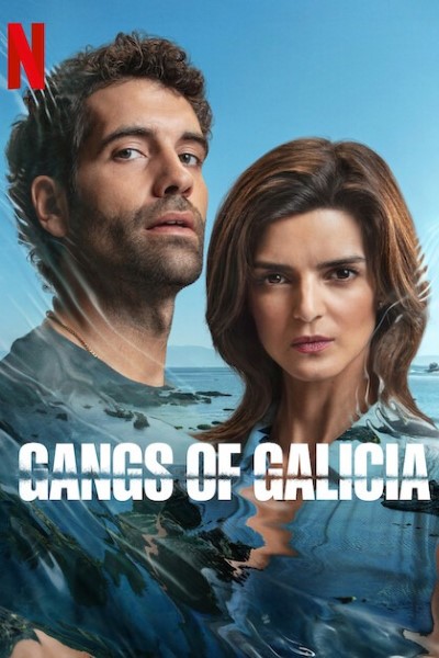 Download Gangs of Galicia (Season 01) Multi Audio {Hindi-English-Spanish} NetFlix Series 480p | 720p | 1080p WEB-DL ESub Download Gangs of Galicia (Season 01) Multi Audio {Hindi-English-Spanish} NetFlix Series 480p | 720p | 1080p WEB-DL ESub