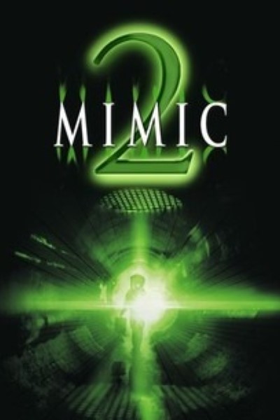 Download Mimic 2 (2001) Dual Audio {Hindi-English} Movie 480p | 720p | 1080p Bluray ESub Download Mimic 2 (2001) Dual Audio {Hindi-English} Movie 480p | 720p | 1080p Bluray ESub