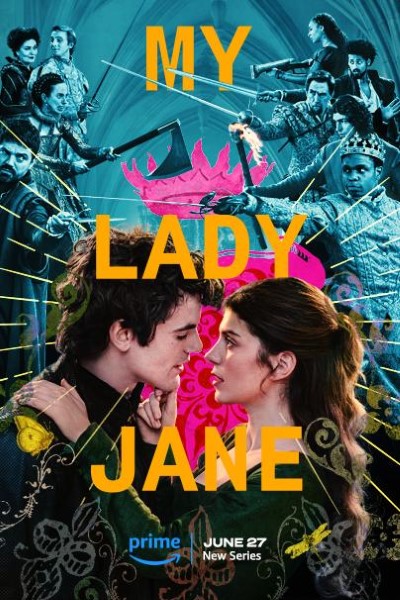 Download My Lady Jane (Season 01) Dual Audio {Hindi-English} Web Series 480p | 720p | 1080p WEB-DL ESub Download My Lady Jane (Season 01) Dual Audio {Hindi-English} Web Series 480p | 720p | 1080p WEB-DL ESub