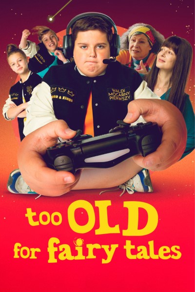 Download Too Old for Fairy Tales (2022) Dual Audio {Hindi-English} Movie 480p | 720p | 1080p WEB-DL ESub Download Too Old for Fairy Tales (2022) Dual Audio {Hindi-English} Movie 480p | 720p | 1080p WEB-DL ESub