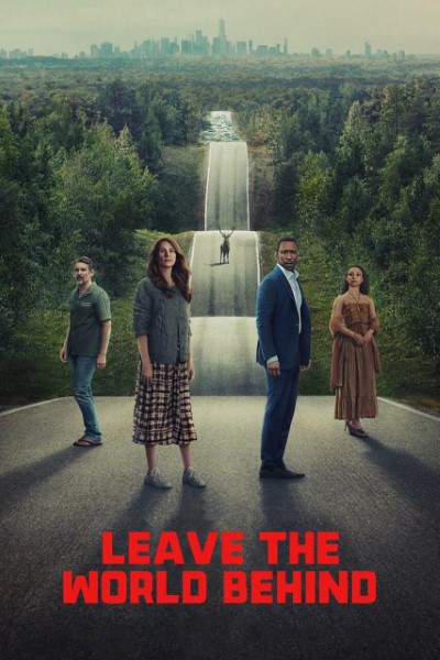 Download Leave the World Behind (2023) Dual Audio {Hindi-English} Movie 480p | 720p | 1080p WEB-DL ESub