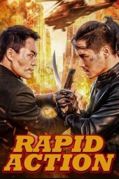 Download Rapid Action (2023) Multi Audio {Hindi-English-Chinese} Movie 480p | 720p | 1080p WEB-DL ESub Download Rapid Action (2023) Multi Audio {Hindi-English-Chinese} Movie 480p | 720p | 1080p WEB-DL ESub