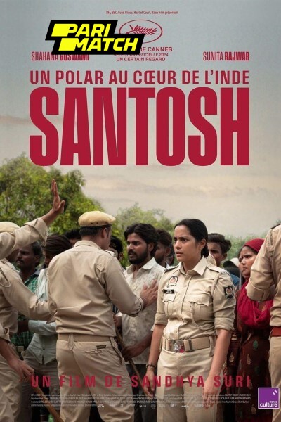 Download Santosh (2024) Hindi Movie 480p | 720p | 1080p CAMRip Download Santosh (2024) Hindi Movie 480p | 720p | 1080p CAMRip