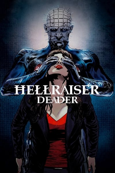 Download Hellraiser: Deader (2005) Dual Audio [Hindi-English] Movie 480p | 720p | 1080p BluRay ESub