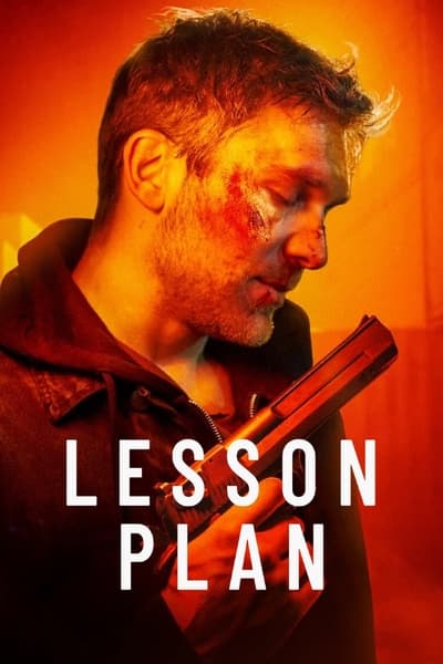 Download Lesson Plan (2022) Dual Audio [Hindi-English] Movie 480p | 720p | 1080p WEB-DL ESub