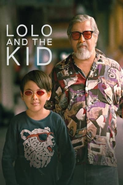 Download Lolo and the Kid (2024) Dual Audio [English-Filipino] Movie 480p | 720p | 1080p WEB-DL ESub