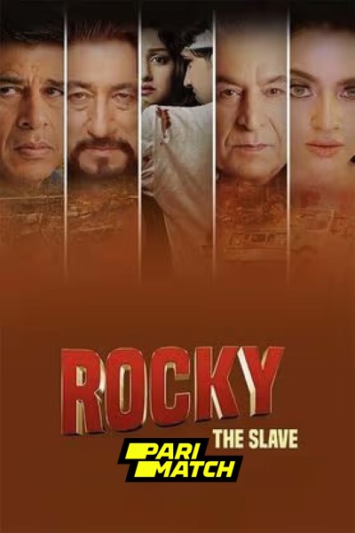 Download Rocky The Slave (2024) Hindi Movie 480p | 720p | 1080p CAMRip Download Rocky The Slave (2024) Hindi Movie 480p | 720p | 1080p CAMRip