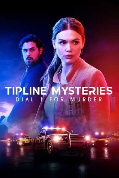 Download Tipline Mysteries: Dial 1 for Murder (2024) English Movie 480p | 720p | 1080p WEB-DL ESub Download Tipline Mysteries: Dial 1 for Murder (2024) English Movie 480p | 720p | 1080p WEB-DL ESub