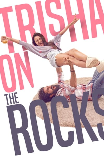 Download Trisha on the Rocks (2024) Dual Audio {Hindi-Gujarati} Movie 480p | 720p | 1080p WEB-DL ESub Download Trisha on the Rocks (2024) Dual Audio {Hindi-Gujarati} Movie 480p | 720p | 1080p WEB-DL ESub