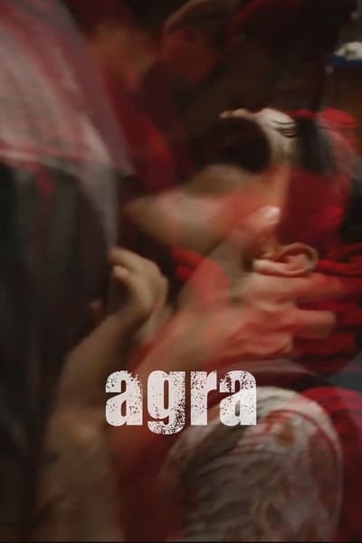 Download Agra (2023) Hindi Movie 480p | 720p | 1080p WEB-DL ESub Download Agra (2023) Hindi Movie 480p | 720p | 1080p WEB-DL ESub
