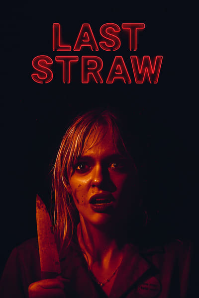 Download Last Straw (2023) English Movie 480p | 720p | 1080p Web-DL ESub Download Last Straw (2023) English Movie 480p | 720p | 1080p Web-DL ESub