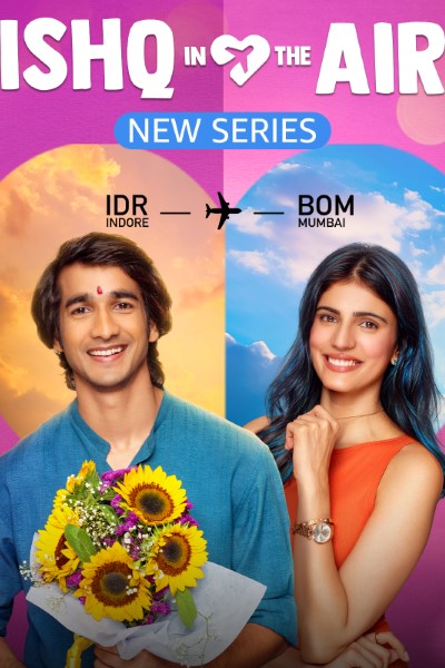 Download Ishq In The Air (Season 1) Hindi WEB Series 480p | 720p | 1080p WEB-DL ESub Download Ishq In The Air (Season 1) Hindi WEB Series 480p | 720p | 1080p WEB-DL ESub